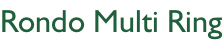 Rondo Multi Ring